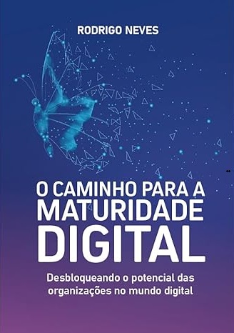 O Caminho para a Maturidade Digital