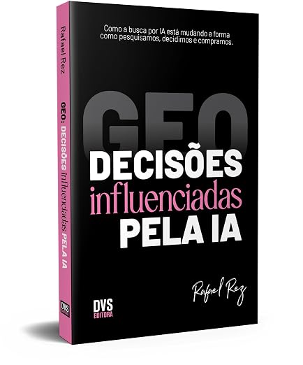 GEO: Decisões influenciadas pela IA